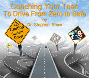 A guidebook by Dr. Stephen Shaw for parents who will be teaching their teens to drive